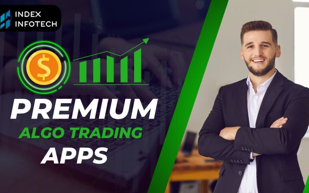 Best Premium Algo Trading Apps for Professionals: 2024’s Elite Picks